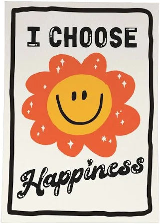 Sanders de Roeper I Choose Happiness Print
